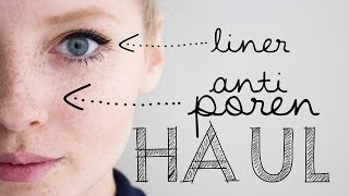 DROGERIE HAUL: Anti-Poren & Liner