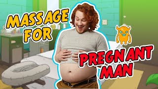 Male Pregnancy Massage Prank