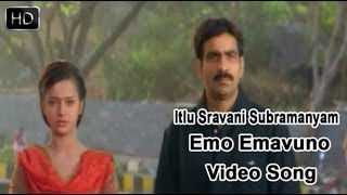 Itlu Sravani Subramanyam Movie  Emo Emavuno Video Song  Ravi Teja, Tanu Roy  Samrin