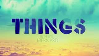 THINGS (ORIGINAL EDIT) - CHUCK BERNARD