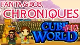 Fanta et Bob, les Chroniques de Cube World - Ep.10