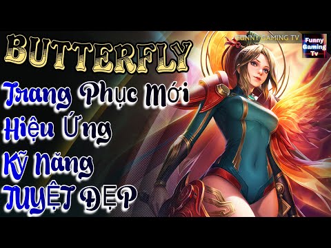 LIÊN QUÂN | Trải nghiệm Skin mới Bậc SSS Butterfly Phượng Cửu Thiên cùng FUNNY GAMING TV