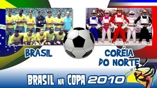 Brasil x Córeia do Norte - Piores Momentos da COPA de 2010