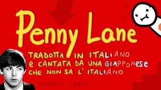 Penny Lane TRADOTTA IN ITALIANO e cantata da una GIAPPONESE che non sa l'italiano