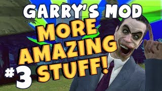 Garrys Mod - More Amazing Stuff Part 3 - Bath Time with Sips