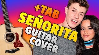 Shawn Mendes and Camila Cabello - Senorita (Fingerstyle Guitar Cover Eith Free Tabs)