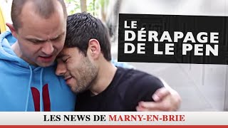 [NEWS DE MARNY] - Le dernier dérapage de Le Pen