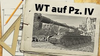 Превью: WT auf Pz. IV - ПТ доминация