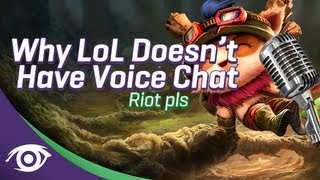 Why LoL Doesn't Have Voice Chat