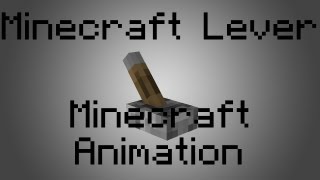 Minecraft Levers [Minecraft Animation]