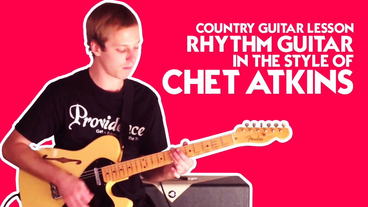 Country Guitar Lesson Rhythm Guitar in the style of Chet Atkins YouTube