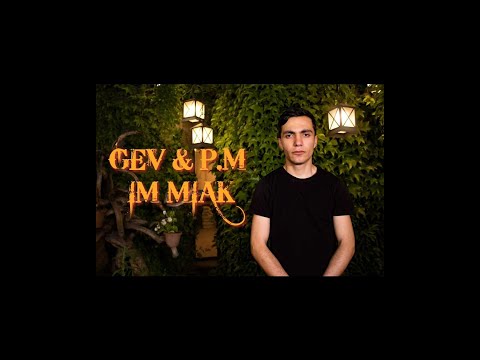 Gev & P. M. - Im Miak