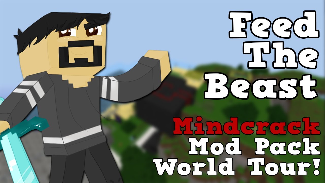 Feed The Beast Mindcrack Mod Pack World Tour ) YouTube