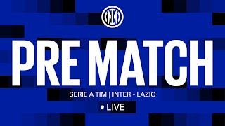 INTER - LAZIO 🔴? LIVE PRE MATCH on INTER TV⚫🔵?💙