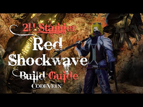 Code Vein Builds: Red Shockwave (Fionn)