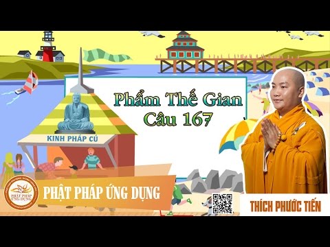 Kinh Pháp Cú Phẩm Thế Gian (Câu 167)