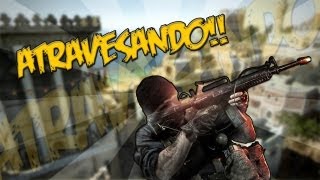 ATRAVESANDO!! - Black Ops 2