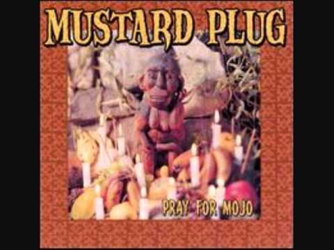 Mustard Plug - We're Gunna Take On The World