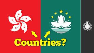 Are Hong Kong & Macau Countries?