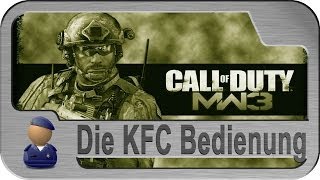 MW3: Die Bedienung vom KFC und mein Wochenende