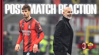 Coach Pioli and Matteo Gabbia | Post-match Reactions | #MilanRoma