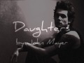 Daughters---john Mayer---w/ Lyrics!! - Youtube