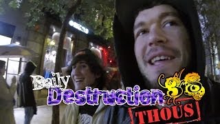 Daily Destruction Thous 38 - Another Day, Bitche$ Phone y El mensaje de las cosas