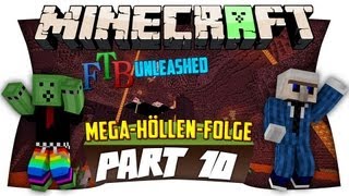 MEGA-HÖLLEN-FOLGE - FTB-Unleashed - Ep. 10