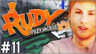 Minecraft: Rudy i przyjaciele?! [#11] - JESTEM W NIEBIE!