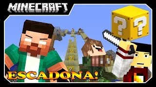 Minecraft A ESCADONA!! A MINHA SORTE!