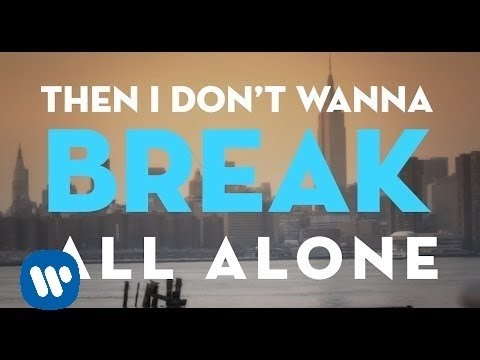 I Dont Wanna Break [Official Lyric Video]