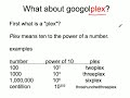Big Numbers: Googolplex