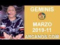 Video Horscopo Semanal GMINIS  del 10 al 16 Marzo 2019 (Semana 2019-11) (Lectura del Tarot)