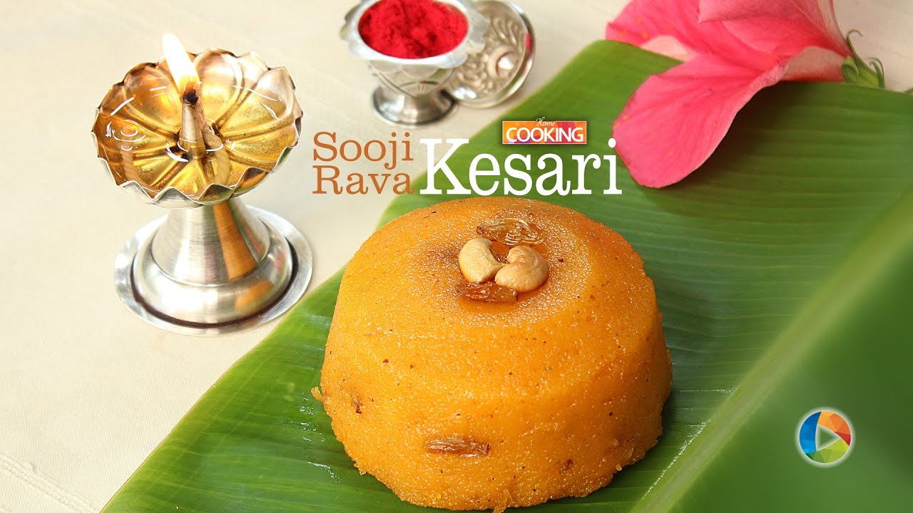Sooji Kesari (Rava/Semolina Kesari) | Ventuno Home Cooking