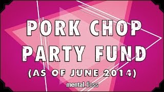 BONUS VIDEO: Pork Chop Party Fund - mental_floss on YouTube (Ep.210.5)