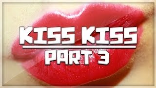 KSIOlajidebt Plays | Kiss Kiss | KISSING TIME!!! (Part 3)