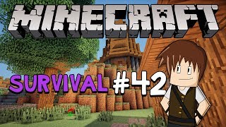 Minecraft Survival #42: Construindo o Moinho (Parte 1)