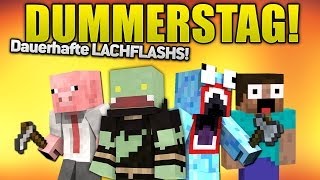 Durchgehend LACHFLASHS! - DUMMERSTAG Minecraft | ungespielt & BrokenThumbs