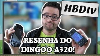 HBDtv: Resenha do Dingoo A320!