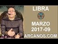 Video Horscopo Semanal LIBRA  del 26 Febrero al 4 Marzo 2017 (Semana 2017-09) (Lectura del Tarot)
