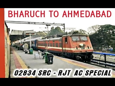 Download BHARUCH To AHMEDABAD Full Journey Coverage: 02834 Santragachi Rajkot AC Special | PART-2