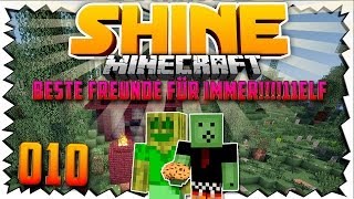 Minecraft SHINE - #10 - FLO & ICH sind jetzt BESTE FREUNDE! | TheNodop