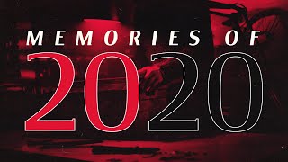 Memories of 2020