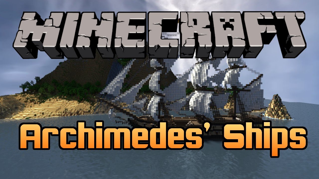 Minecraft - Mod: ARCHIMEDES' SHIPS | Make Your Own Boats (1.6.4 ...