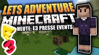 E3 PRESSEKONFERENZ! | Lets Adventure YOUR Minecraft