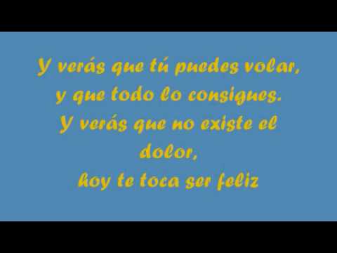 HOY TOCA SER FELIZ LETRA hoy toca ser feliz letra: