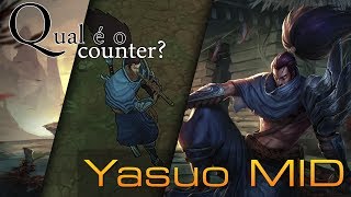 Qual é o Counter ? - Yasuo MID