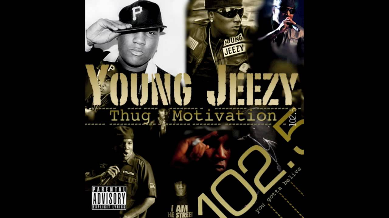 Young Jeezy - Thug Motivation - 1025 -Always Strapped Feat Drake ...