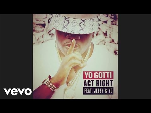 Act Right Yo Gotti Download