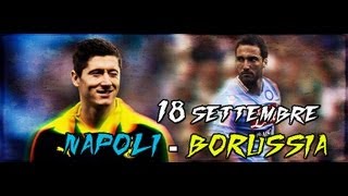 Promo Napoli-Borussia Dortmund | La furia dei Titani | 18/09/2013 | HD|